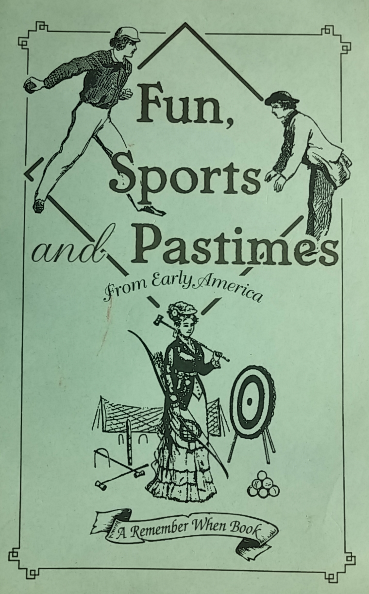 Fun, Sports, and Pastimes