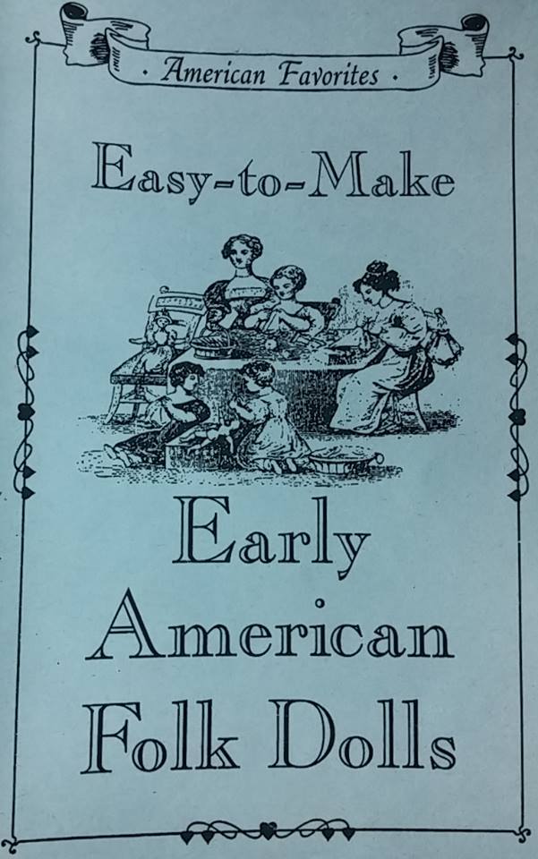 Easy-to-Make Early American Folk Dolls